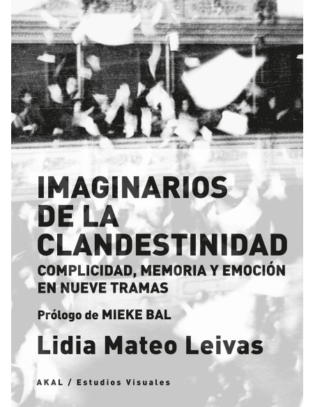 Imaginarios de la clandestinidad