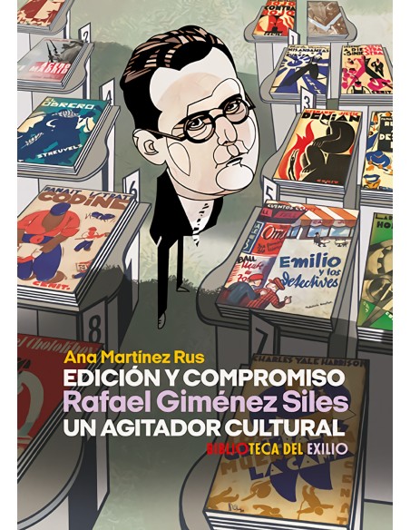 Edicion y compromiso Rafael Gimenez Siles un agitador cultural