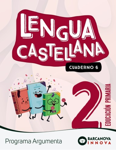 Argumenta 2 Lengua castellana Cuaderno 6