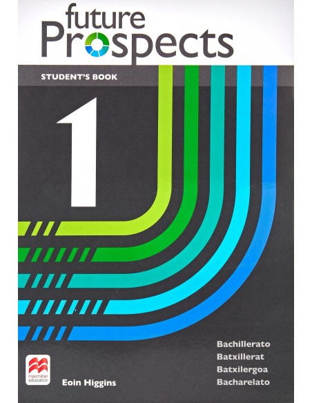 FUTURE PROSPECTS 1 Student s book libro de texto y version digital licencia 15 meses