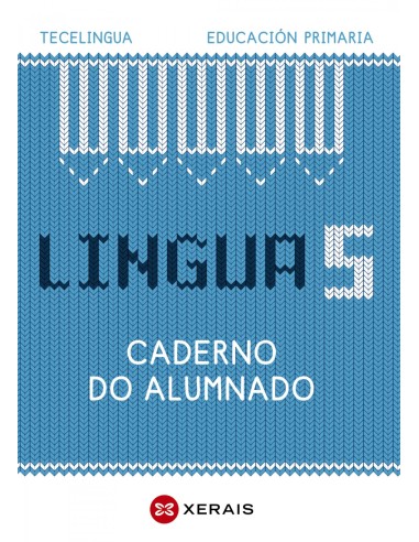 Lingua 5 Educacion Primaria Caderno do alumnado Proxecto Tecelingua