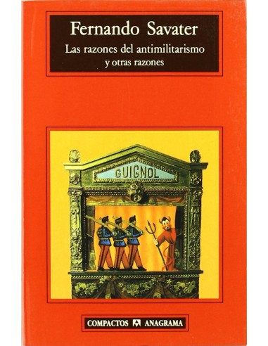 Las razones del antimilitarismo y otras razones