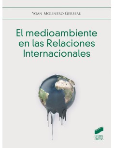 El medioambiente en las Relaciones Internacionales