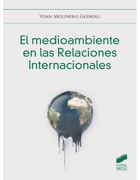 El medioambiente en las Relaciones Internacionales