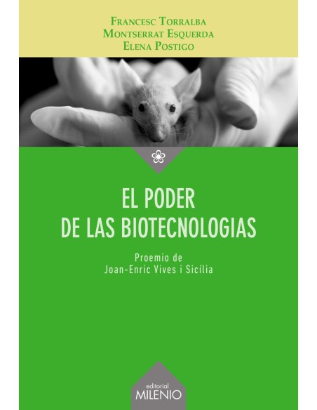 El poder de las biotecnologias
