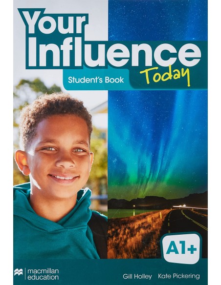 YOUR INFLUENCE TODAY A1 Student s book libro de texto y version digital licencia 15 meses