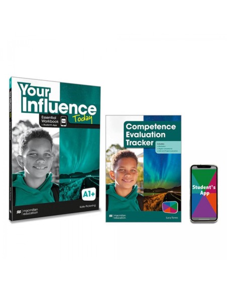 YOUR INFLUENCE TODAY A1 Essential Workbook Competence Evaluation Tracker y Student s App