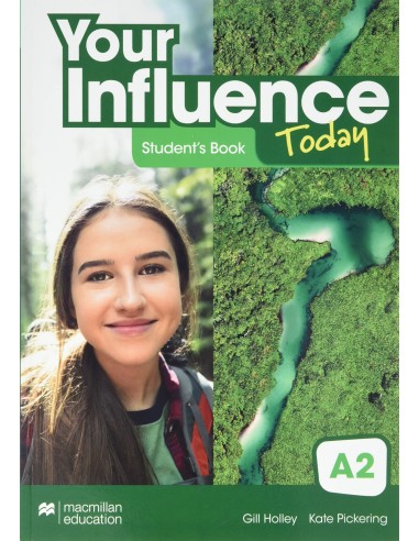 YOUR INFLUENCE TODAY A2 Student s book libro de texto y version digital licencia 15 meses