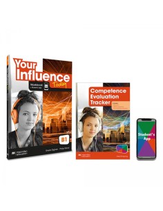 YOUR INFLUENCE TODAY B1 Workbook Competence Evaluation Tracker y Student s App