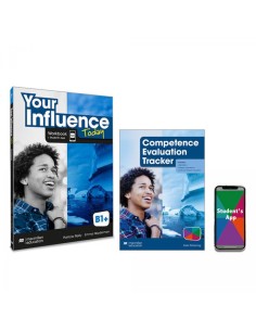 YOUR INFLUENCE TODAY B1 Workbook Competence Evaluation Tracker y Student s App