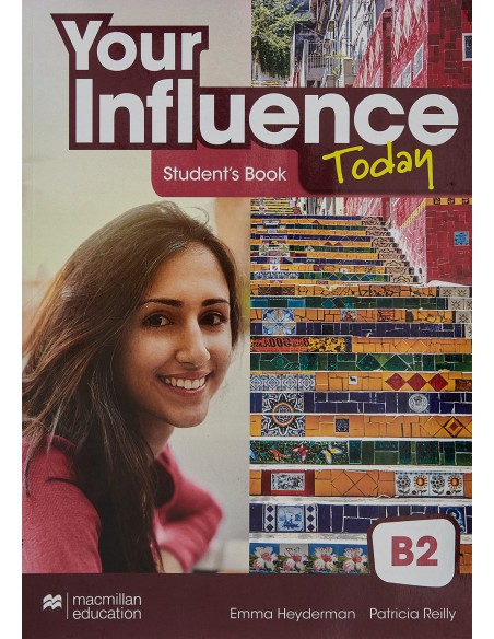 YOUR INFLUENCE TODAY B2 Student s book libro de texto y version digital licencia 15 meses