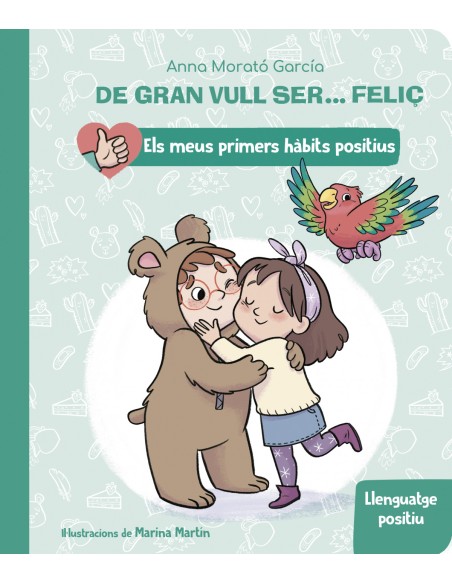 DE GRAN VULL SER FELIC LLENGUATGE POSITIU