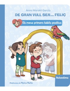 DE GRAN VULL SER FELIC AUTOESTIMA