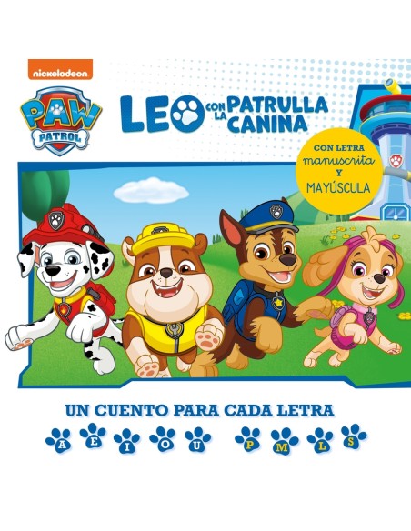 Leo con la Patrulla Canina Un cuento para cada letra a e i o u p l m s