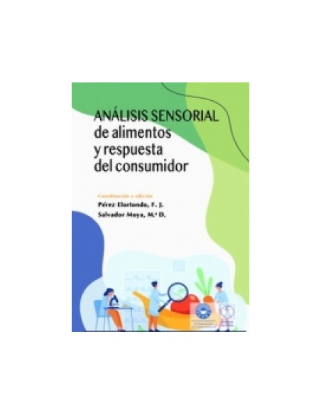 Analisis sensorial de alimentos y respuesta del consumidor