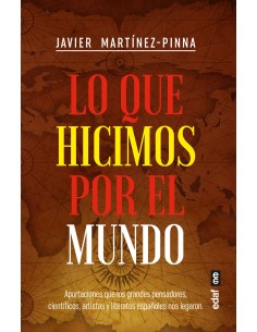 Lo que hicimos por el mundo