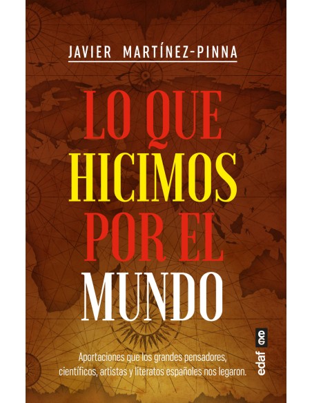 Lo que hicimos por el mundo