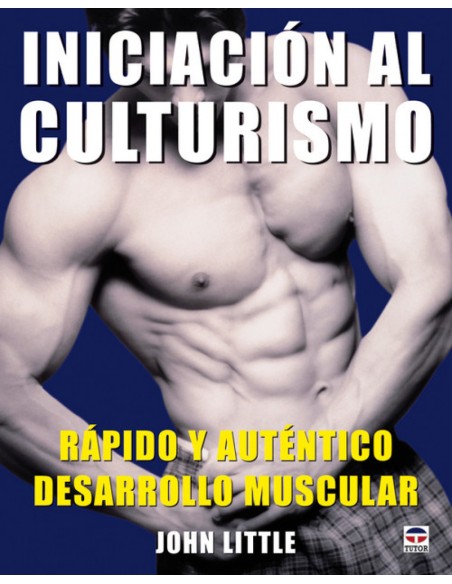 INICIACION AL CULTURISMO