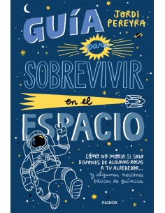 Guia para sobrevivir en el espacio