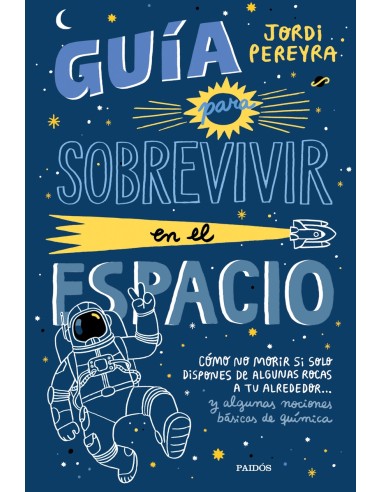 Guia para sobrevivir en el espacio