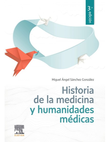 HISTORIA DE LA MEDICINA Y HUMANIDADES MEDICAS