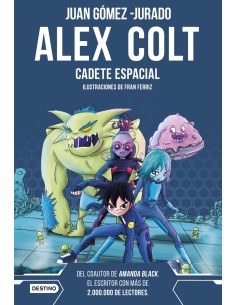 Alex Colt Cadete espacial Nueva presentacion