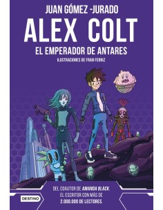 Alex Colt El emperador de Antares Nueva presentacion