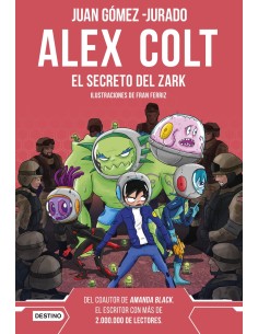 Alex Colt El secreto del Zark Nueva presentacion