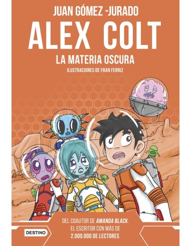 Alex Colt La materia oscura Nueva presentacion