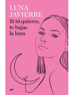 Si tu quieres te bajas la luna
