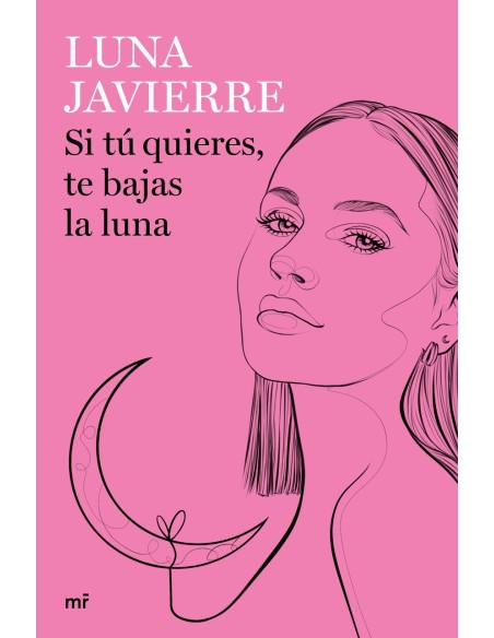 Si tu quieres te bajas la luna