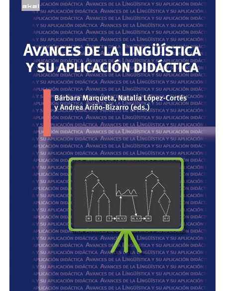 Avances de la Linguistica y su aplicacion didactica