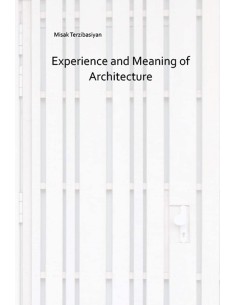 Experience and meanning of architecture