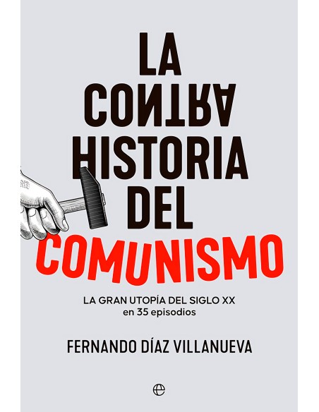 La ContraHistoria del comunismo