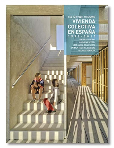 Vivienda Colectiva en Espana 1992 2015