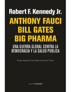 Anthony Fauci Bill Gates Big Pharma