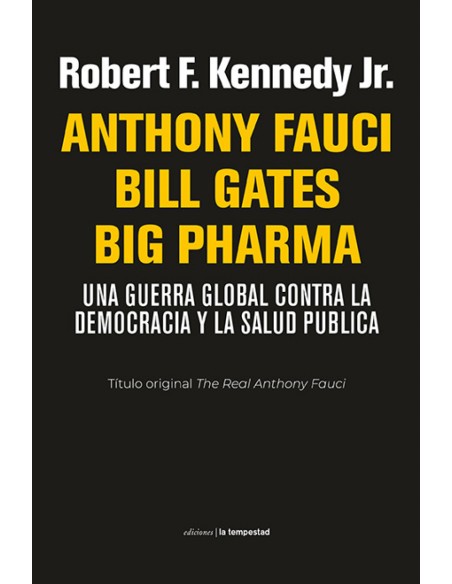 Anthony Fauci Bill Gates Big Pharma