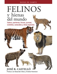 FELINOS Y HIENAS DEL MUNDO