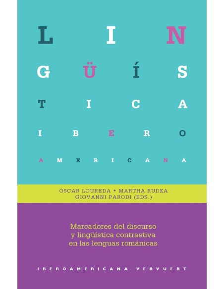 Marcadores del discurso y linguistica contrastiva en las lenguas romanicas