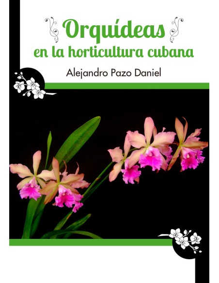 ORQUIDEAS EN LA HORTICULTURA CUBANA