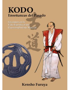 KODO ENSENANZAS DEL PASADO LECCIONES EN LA VIDA ESPIRITUAL