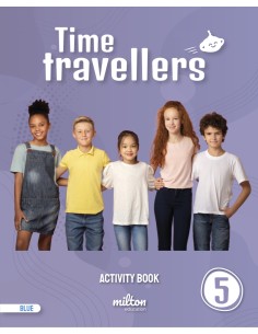 Time Travellers 5 Blue Activity Book English 5 Primaria