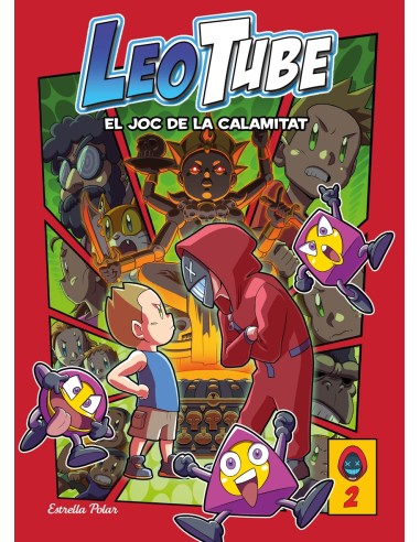 LeoTube 2 Leotube i el Joc de la Calamitat
