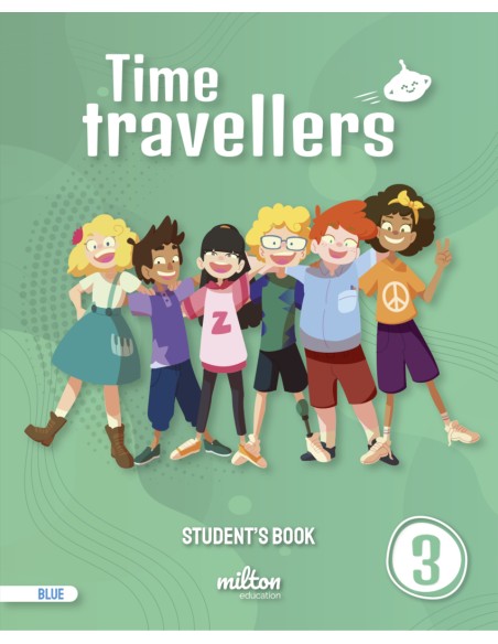 Time Travellers 3 Blue Student s Book English 3 Primaria