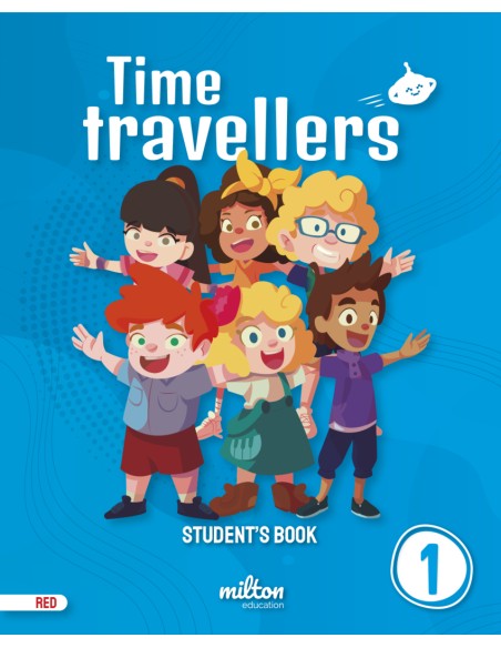 Time Travellers 1 Red Student s Book English 1 Primaria