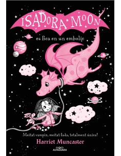 La Isadora Moon 5 La Isadora Moon es fica en un embolic edicio especial
