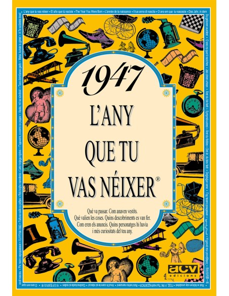 1947 L any que tu vas neixer