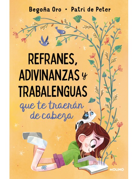 Refranes adivinanzas y trabalenguas que te traeran de cabeza