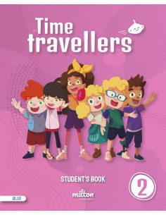 Time Travellers 2 Blue Student s Book English 2 Primaria