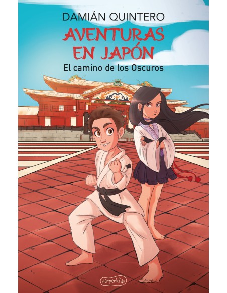 Aventuras en Japon El camino de los oscuros